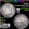 Image 1 : ***Auction Highlight*** 1830 Capped Bust Half Dollar 50c Graded Select AU By USCG (fc)