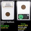 Image 1 : NGC 1863 Indian Civil War Token 1c Graded ms61 bn By NGC