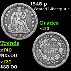 1845-p Seated Liberty Dime 10c Grades vf++