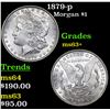 Image 1 : 1879-p Morgan Dollar $1 Grades Select+ Unc