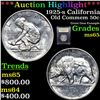Image 1 : ***Auction Highlight*** 1925-s California Old Commem Half Dollar 50c Graded GEM Unc By USCG (fc)