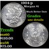 Image 1 : 1904-p Morgan Dollar $1 Grades Unc Details