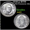 Image 1 : 1946-p BTW Old Commem Half Dollar 50c Grades Select Unc