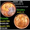 Image 1 : 1909 vdb Lincoln Cent 1c Grades GEM Unc RB