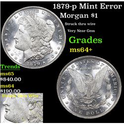 1879-p Mint Error Morgan Dollar $1 Grades Choice+ Unc