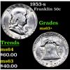 Image 1 : 1953-s Franklin Half Dollar 50c Grades Select+ Unc