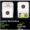 Image 1 : NGC (1863) McClellan Civil War Token 1c Graded vf25 By NGC