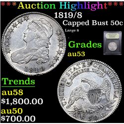 ***Auction Highlight*** 1819/8 Capped Bust Half Dollar 50c Graded Select AU By USCG (fc)