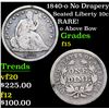 Image 1 : 1840-o No Drapery Seated Liberty Dime 10c Grades f+