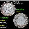 Image 1 : 1903-p Barber Dime 10c Grades Choice AU