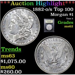 ***Auction Highlight*** 1882-o/s Top 100 Morgan Dollar $1 Graded Select Unc By USCG (fc)