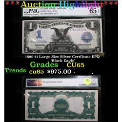 ***Auction Highlight*** 1899 $1 Large Size Silver Certficate EPQ 'Black Eagle' 1 Graded CU65 By PMG 