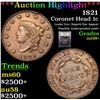 Image 1 : ***Auction Highlight*** 1821 Coronet Head Large Cent 1c Graded Choice AU/BU Slider+ By USCG (fc)