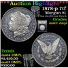 Image 1 : ***Auction Highlight*** 1878-p 7tf Morgan Dollar $1 Graded Select Unc+ DMPL By USCG (fc)