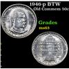 Image 1 : 1946-p BTW Old Commem Half Dollar 50c Grades Select Unc