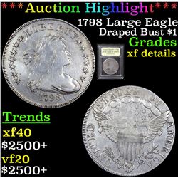 ***Auction Highlight*** 1798 Large Eagle Draped Bust Dollar $1 Graded xf details By USCG (fc)