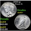 Image 1 : 1925-p Peace Dollar $1 Grades Select+ Unc