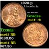 Image 1 : 1920-p Lincoln Cent 1c Grades Choice+ Unc RB