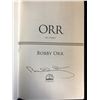 Image 2 : BOBBY ORR SIGNED "ORR MY STORY" HARDCOVER BOOK