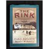 Image 1 : CHRIS CUTHBERT & SCOTT RUSSELL SIGNED "THE RINK" HARDCOVER BOOK