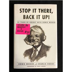 HOWIE MEEKER & CHARLIE HODGE SIGNED "STOP IT THERE, BACK IT UP!" HARDCOVER BOOK