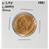 Image 1 : 1881 $5 Liberty Head Half Eagle Gold Coin