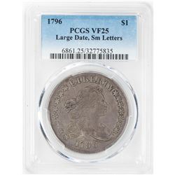 1796 Large Date Small Letters $1 Flowing Hair Silver Dollar Coin PCGS VF25