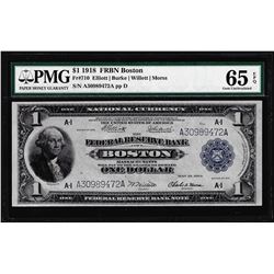 1918 $1 Federal Reserve Note Boston Fr.710 PMG Gem Uncirculated 65EPQ