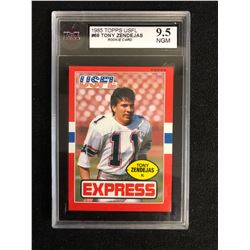 1985 TOPPS USFL #66 TONY ZENDEJAS (9.5 NGM)