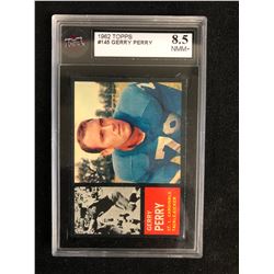 1962 TOPPS #145 GERRY PERRY (8.5 NMM+)