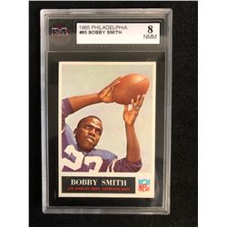 1965 PHILADELPHIA #95 BOBBY SMITH (8 NMM+)