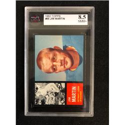 1962 TOPPS #55 JIM MARTIN (8 NMM+)