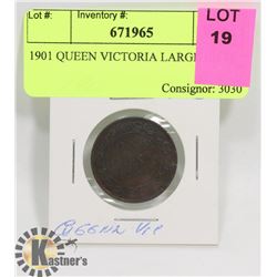 1901 QUEEN VICTORIA LARGE CENT