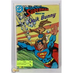 SUPERMAN MEETS THE QUIK BUNNY COMIC BOOK.