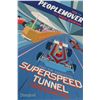Image 1 : PeopleMover SuperSpeed Tunnel Attraction Poster.