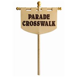 Parade Crosswalk Sign.