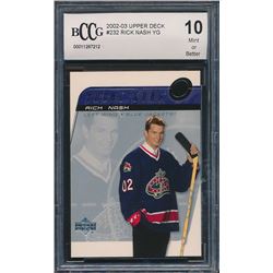 2002-03 Upper Deck #232 Rick Nash YG RC (BCCG 10)