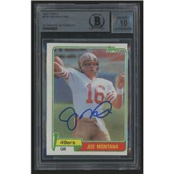 Joe Montana Signed 1981 Topps #216 RC (BGS Encapsulated)