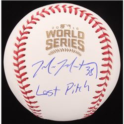 Mike Montgomery Signed 2016 World Series Baseball Inscribed "Last Pitch" (Schwartz COA)