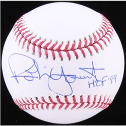 Robin Yount Signed OML Baseball Inscribed "HOF '99" (JSA COA)