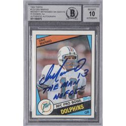 Dan Marino Signed 1984 Topps #123 RC Inscribed "The Man"  "HOF 15" (BGS Encapsulated)
