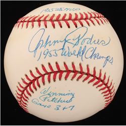 Johnny Podres Signed OAL Baseball with Multiple Inscriptions (Beckett COA)