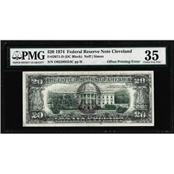 1974 $20 Federal Reserve Note Cleveland Offset Printing ERROR PMG Choice Very Fine 35