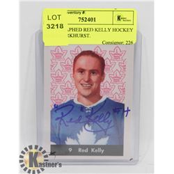 AUTOGRAPHED RED KELLY HOCKEY CARD PARKHURST.