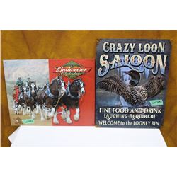 Crazy Loon and a Budweiser Reproduction Signs (12" x 16")