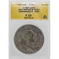 1788 Italy-Naples & Sicily Ferdinando IV 120 Grana Coin ANACS F15 Details