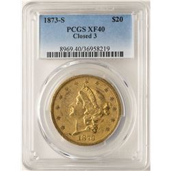 1873-S Closed 3 $20 Liberty Head Double Eagle Gold Coin PCGS XF40