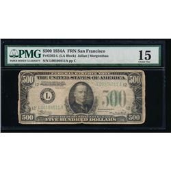 1934A $500 San Francisco Federal Reserve Note PMG 15