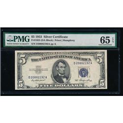 1953 $5 Silver Certificate PMG 65EPQ