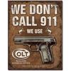 Image 1 : COLT - We Don't Dial 911